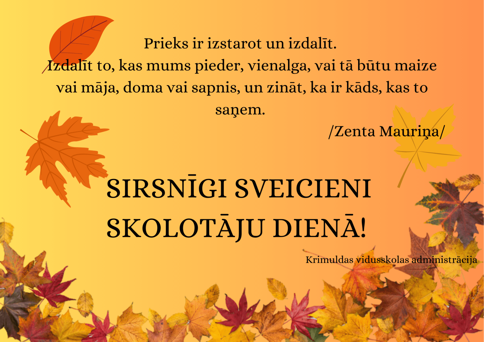 Z.Mauriņas dzejolis sirsnīgā rudens sveicienā skolotājiem