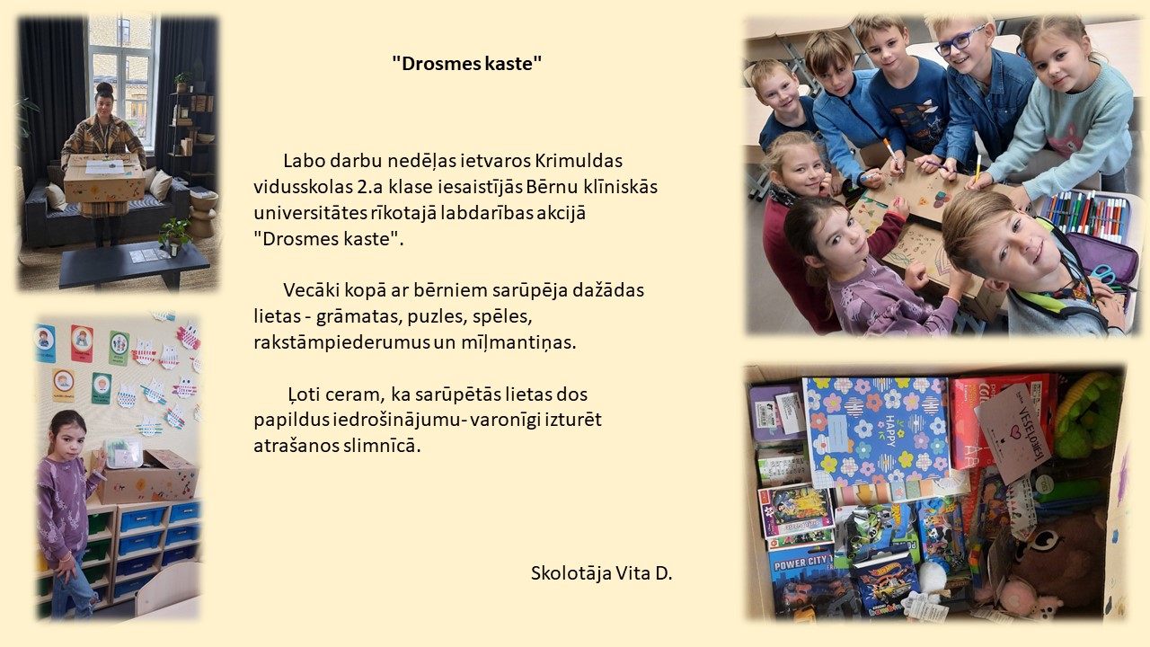 Labo darbu nedēļā 2.a kl. skolēni sarūpēja dažādas lietas, kuras ielika kastē