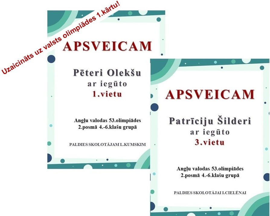 Apsveicam! Angļu valodas olimpiādē: 1.vieta Pēteris Olekšs, 3. vieta Patrīcija Šildere