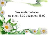 Skolas darba laiks, ziedi
