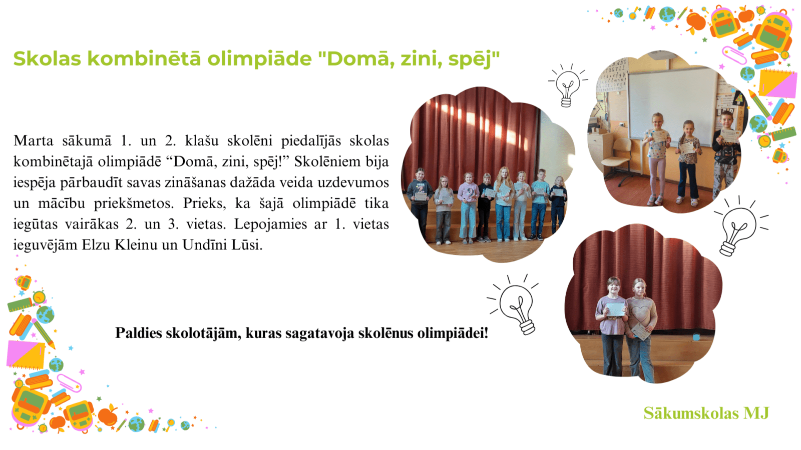 Skolas kombinētā olimpiāde "Domā, zini, spēj"